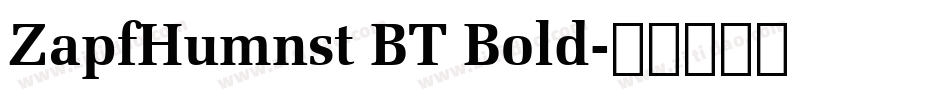 ZapfHumnst BT Bold字体转换